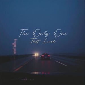 The Only One That Lived single cover by DangerGirlx